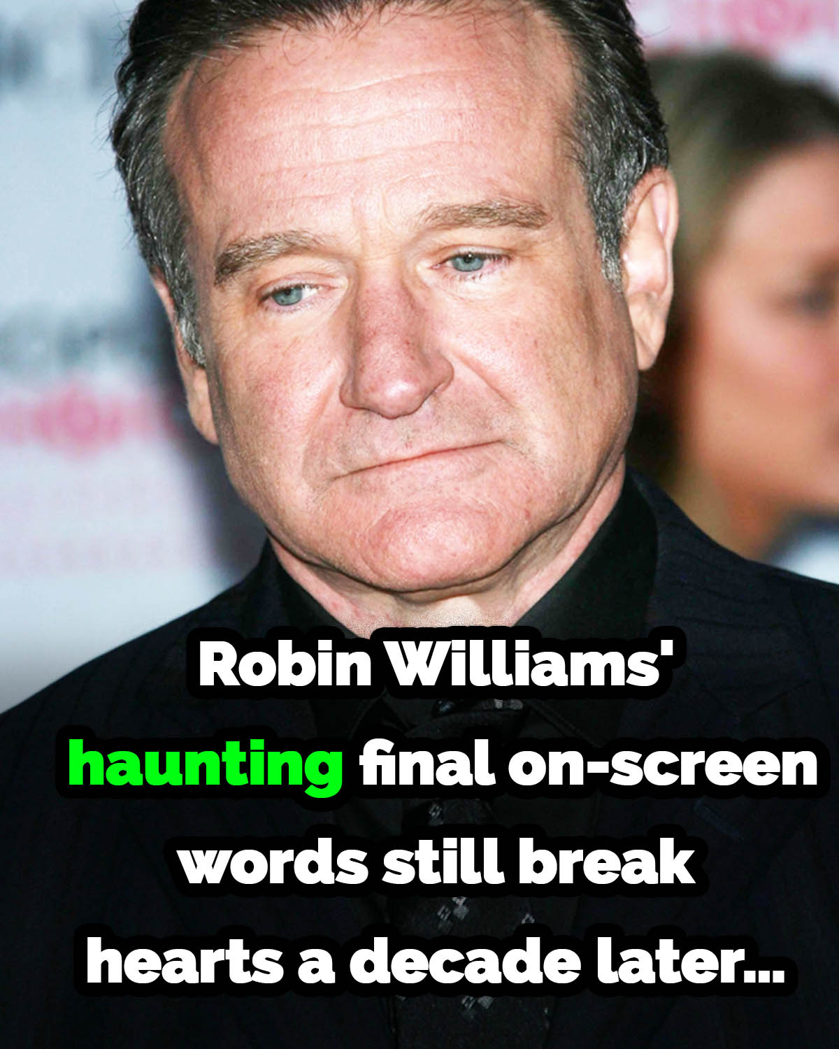 Robin Williams Final On-Screen Line Continues to Break Hearts!