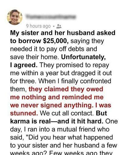 My Sister and Her Husband Vanished After Borrowing a Fortune, Karma Caught Up