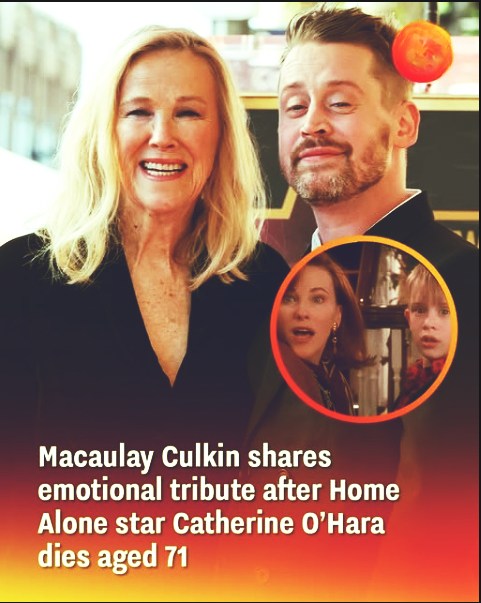 Macaulay Culkin shares emotional tribute after Home Alone star Catherine O Hara dies aged 71